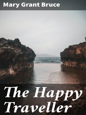 cover image of The Happy Traveller